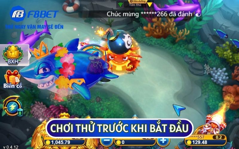 Chơi thử sẽ là một kinh nghiệm tốt nhất để bạn được làm quen với game 