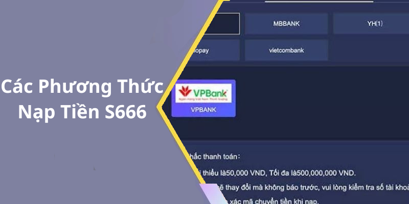 Các Phương Thức Nạp Tiền S666