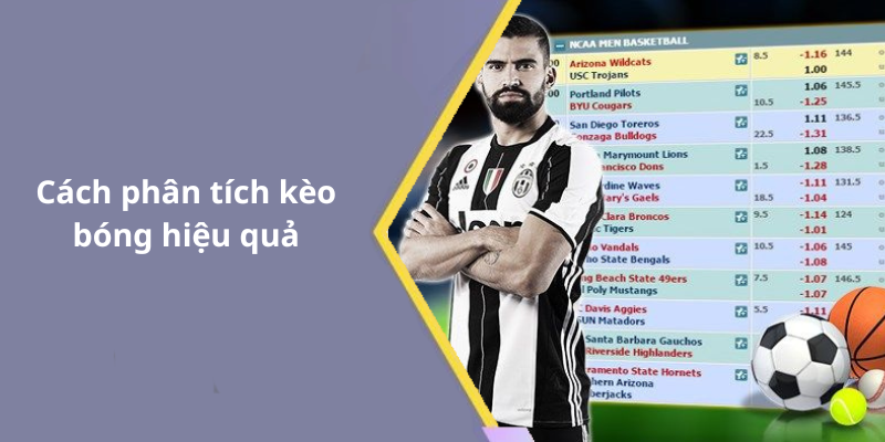 Cách phân tích kèo bóng hiệu quả